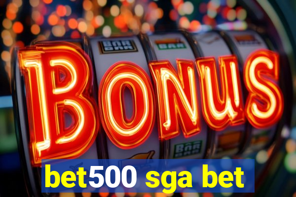 bet500 sga bet